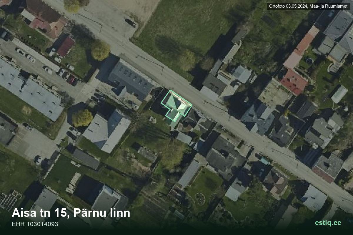 Aisa tänav 15, Pärnu – аэрофото дома, контур по данным регистра строений (EHR)