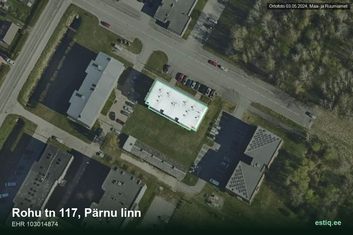 Rohu tänav 117, Pärnu – hoone aerofoto, kontuur ehitisregistri (EHR) andmetest