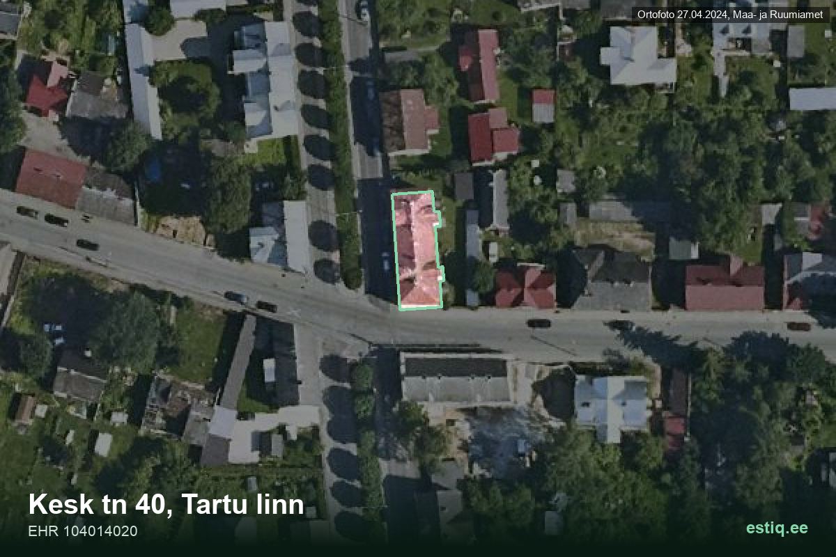 Kesk tänav 40, Tartu – hoone aerofoto, kontuur ehitisregistri (EHR) andmetest