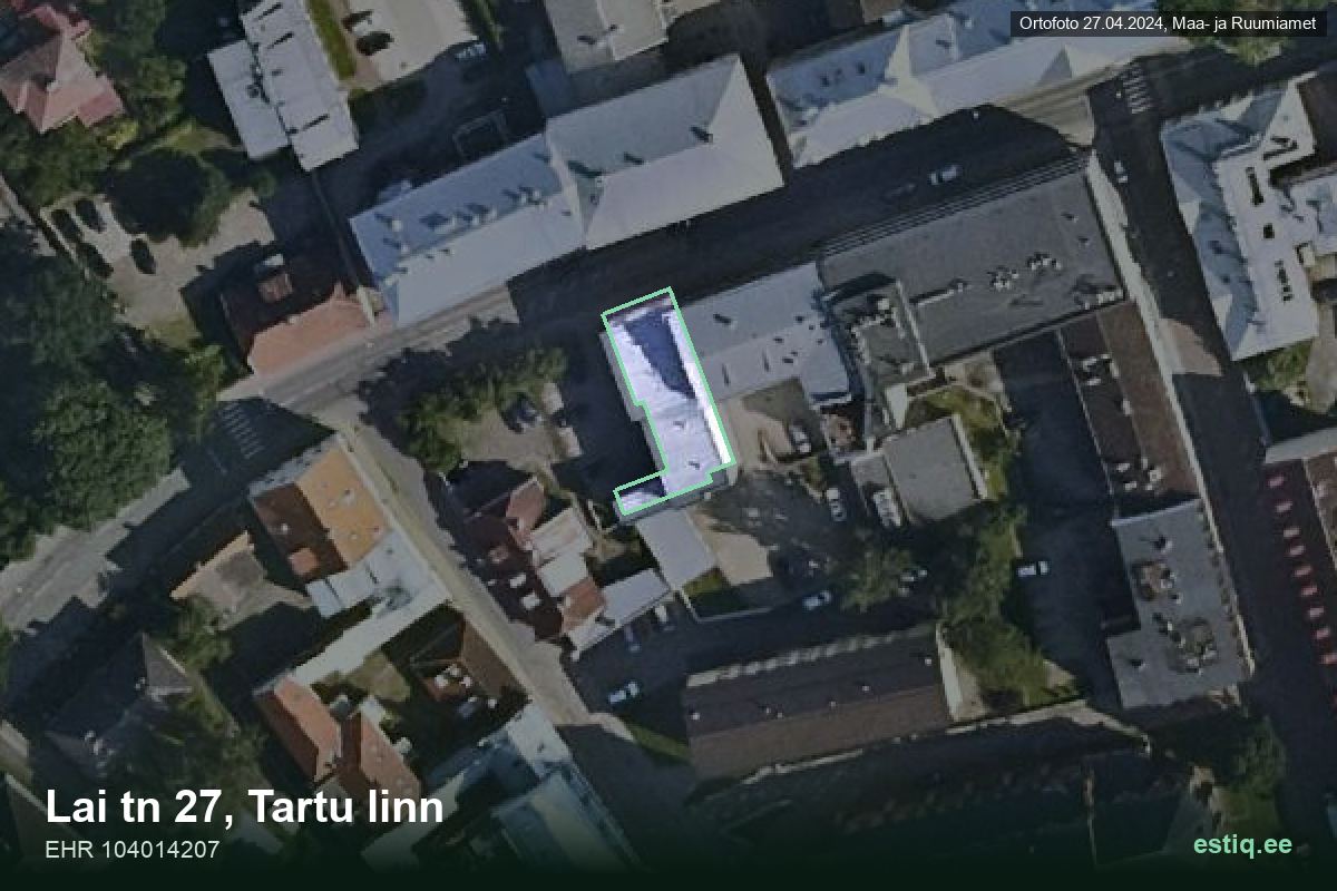 Lai tänav 27, Tartu – hoone aerofoto, kontuur ehitisregistri (EHR) andmetest