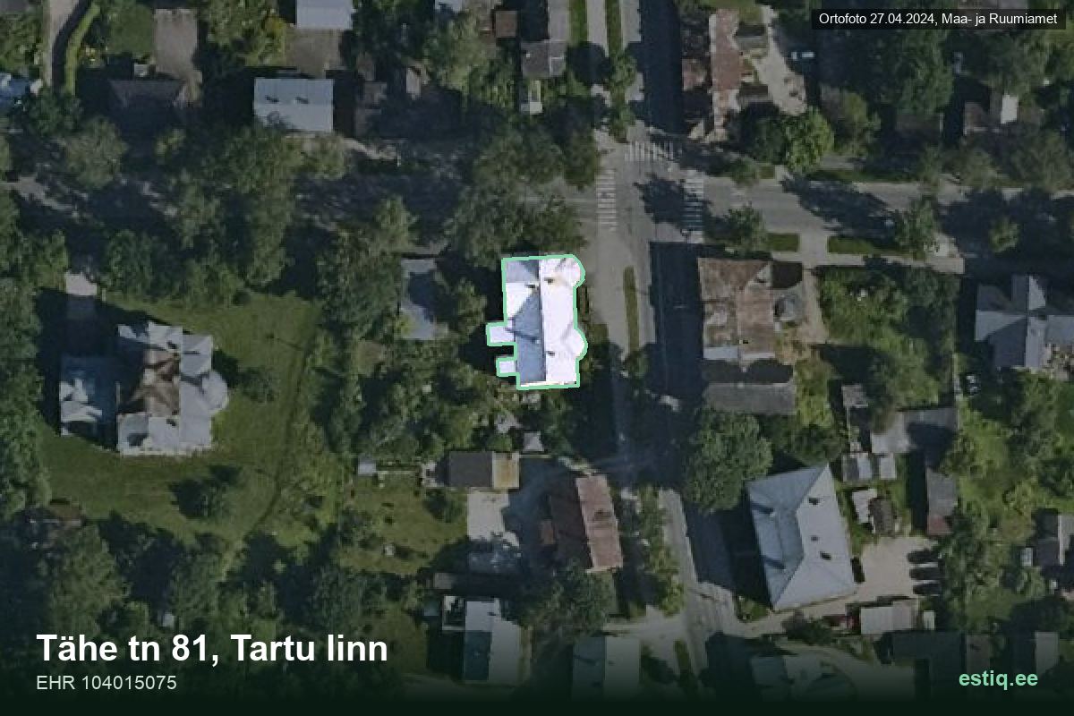 Tähe tänav 81, Tartu – hoone aerofoto, kontuur ehitisregistri (EHR) andmetest