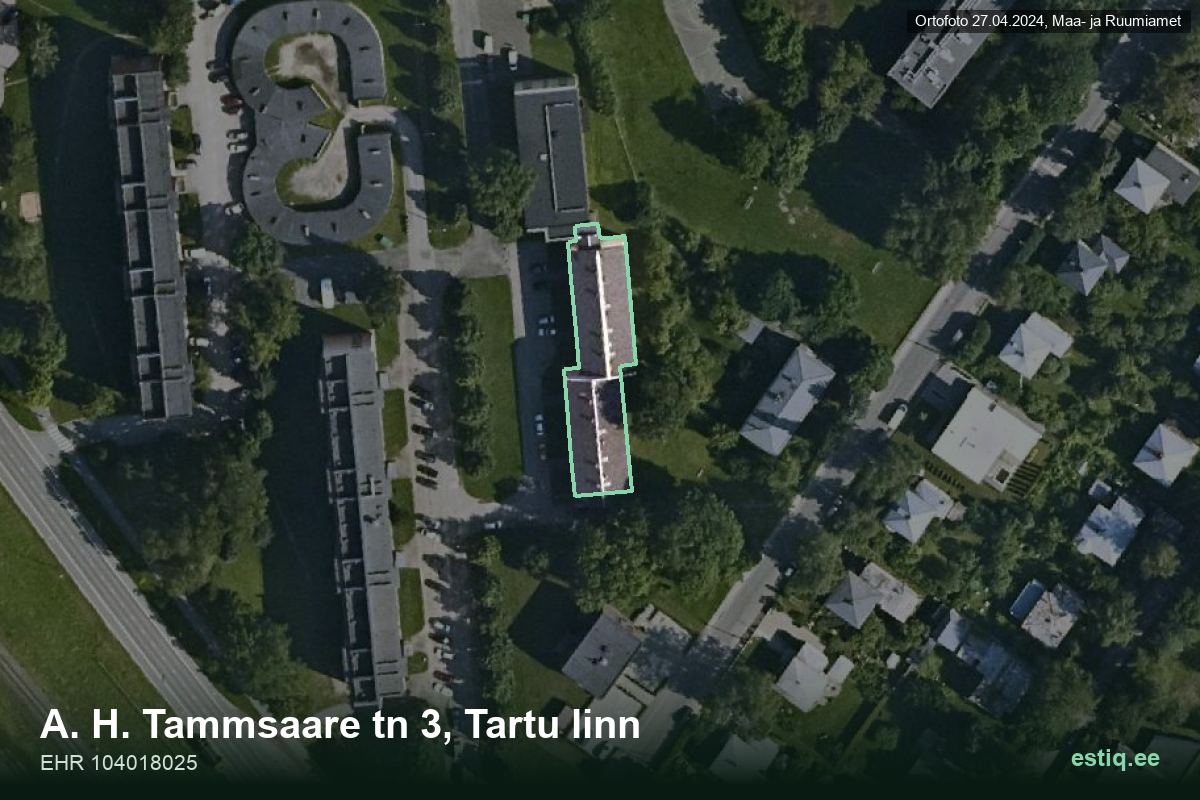 A. H. Tammsaare tänav 3, Tartu – аэрофото дома, контур по данным регистра строений (EHR)