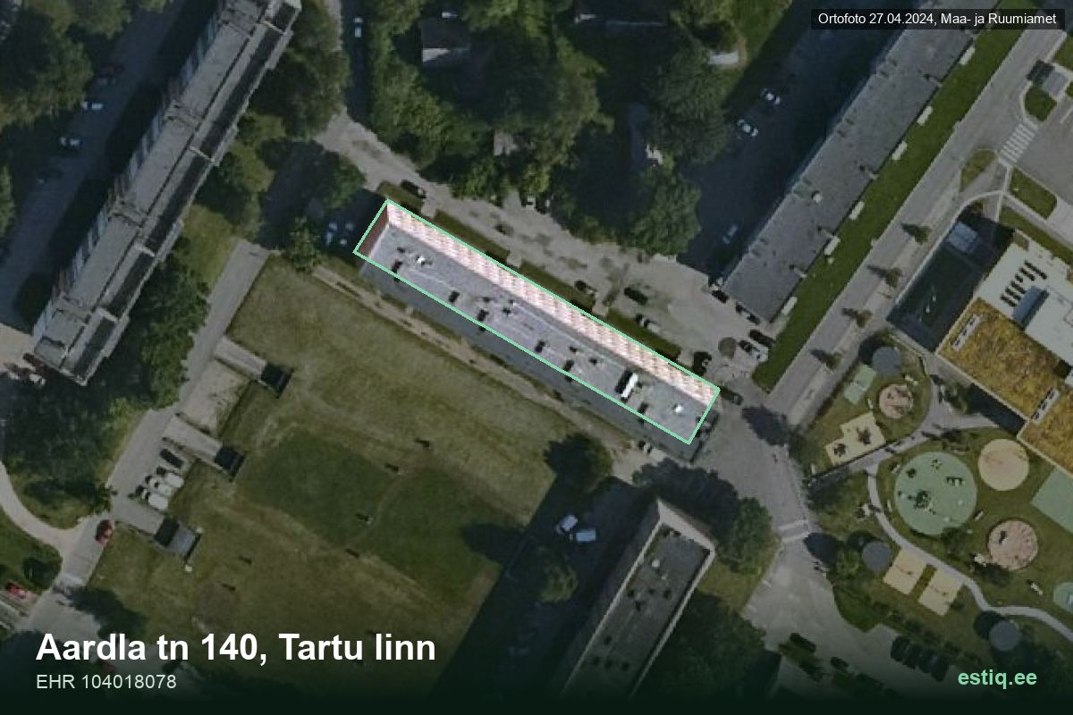 Aardla tänav 140, Tartu – аэрофото дома, контур по данным регистра строений (EHR)
