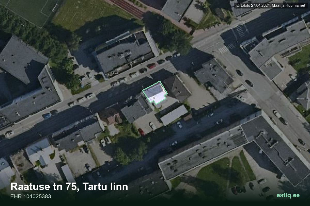 Raatuse tänav 75, Tartu – аэрофото дома, контур по данным регистра строений (EHR)