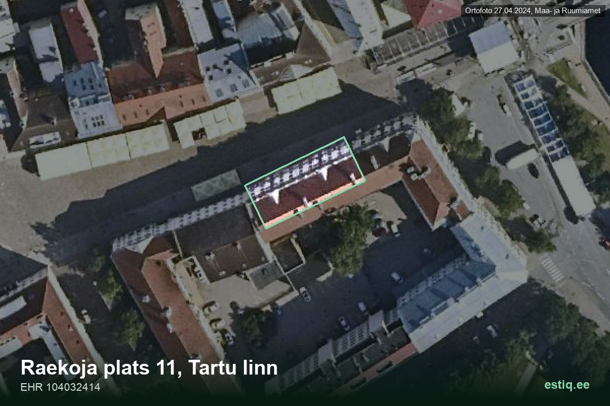 Raekoja plats 11, Tartu – аэрофото дома, контур по данным регистра строений (EHR)