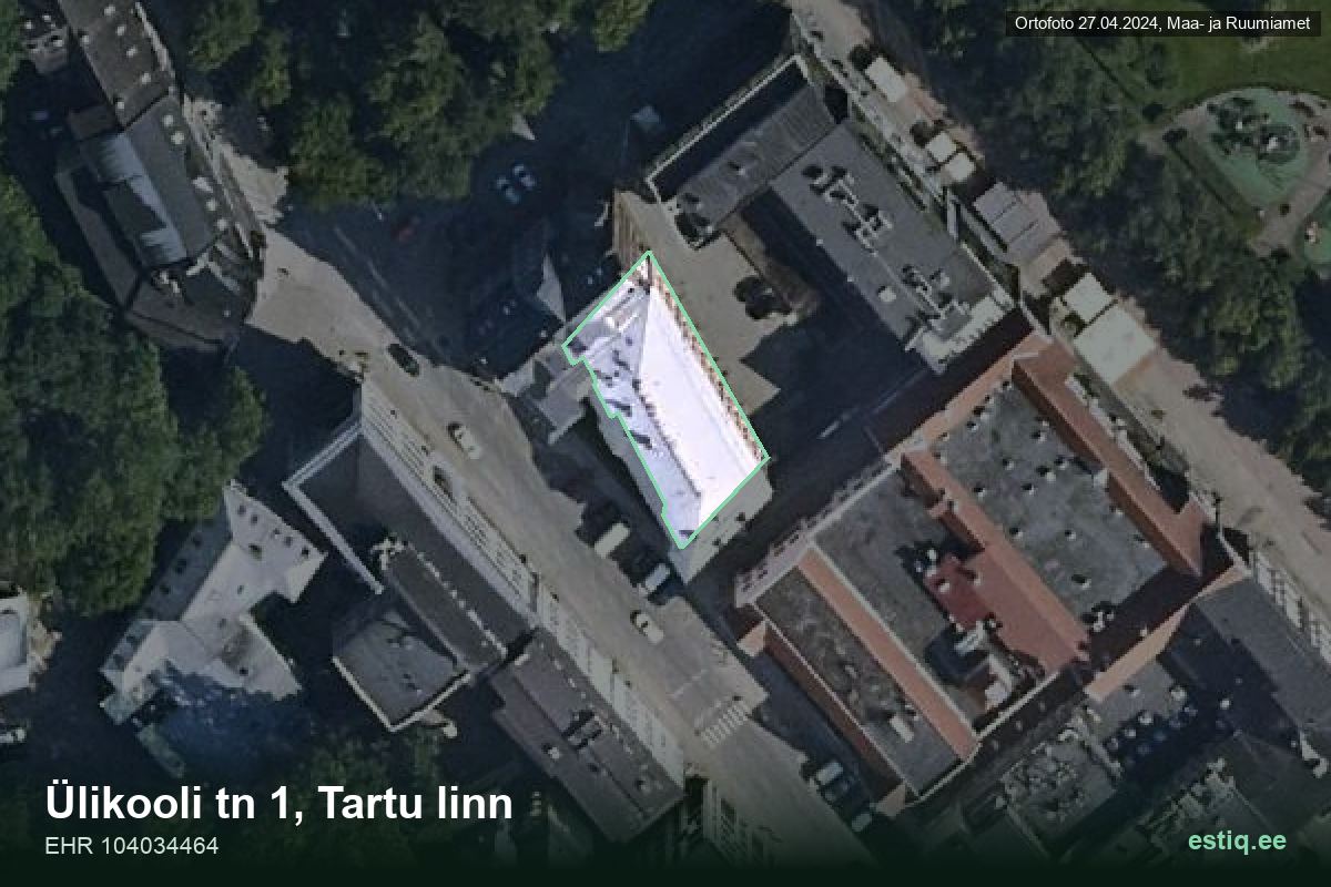 Ülikooli tänav 1, Tartu – hoone aerofoto, kontuur ehitisregistri (EHR) andmetest