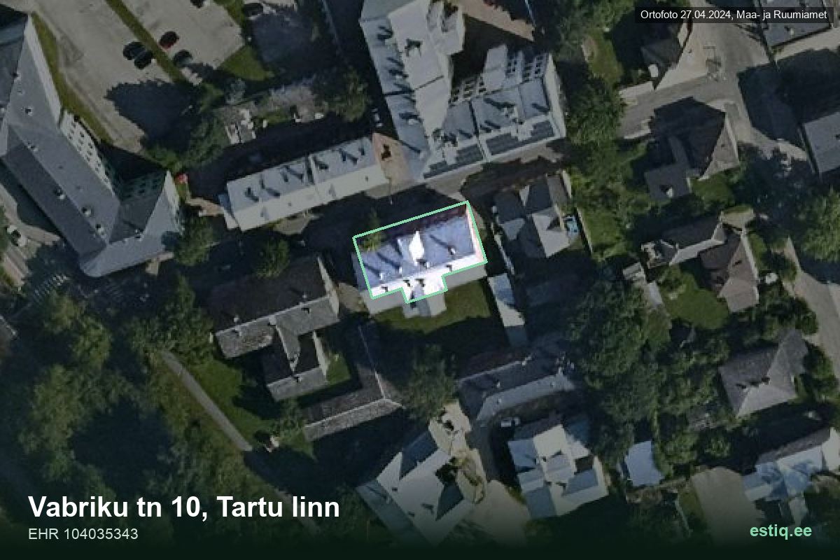 Vabriku tänav 10, Tartu – hoone aerofoto, kontuur ehitisregistri (EHR) andmetest