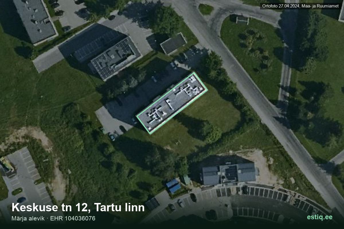 Keskuse tänav 12, Tartu – hoone aerofoto, kontuur ehitisregistri (EHR) andmetest