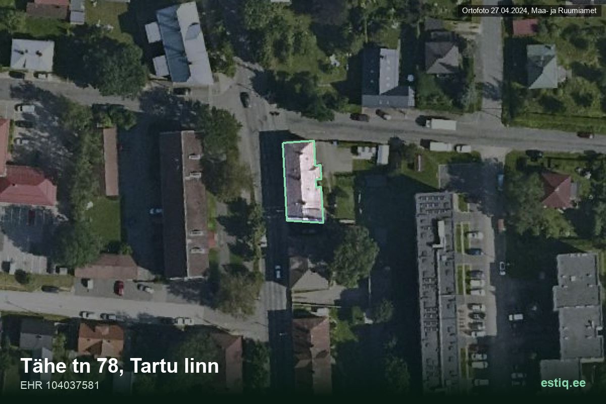 Tähe tänav 78, Tartu – hoone aerofoto, kontuur ehitisregistri (EHR) andmetest