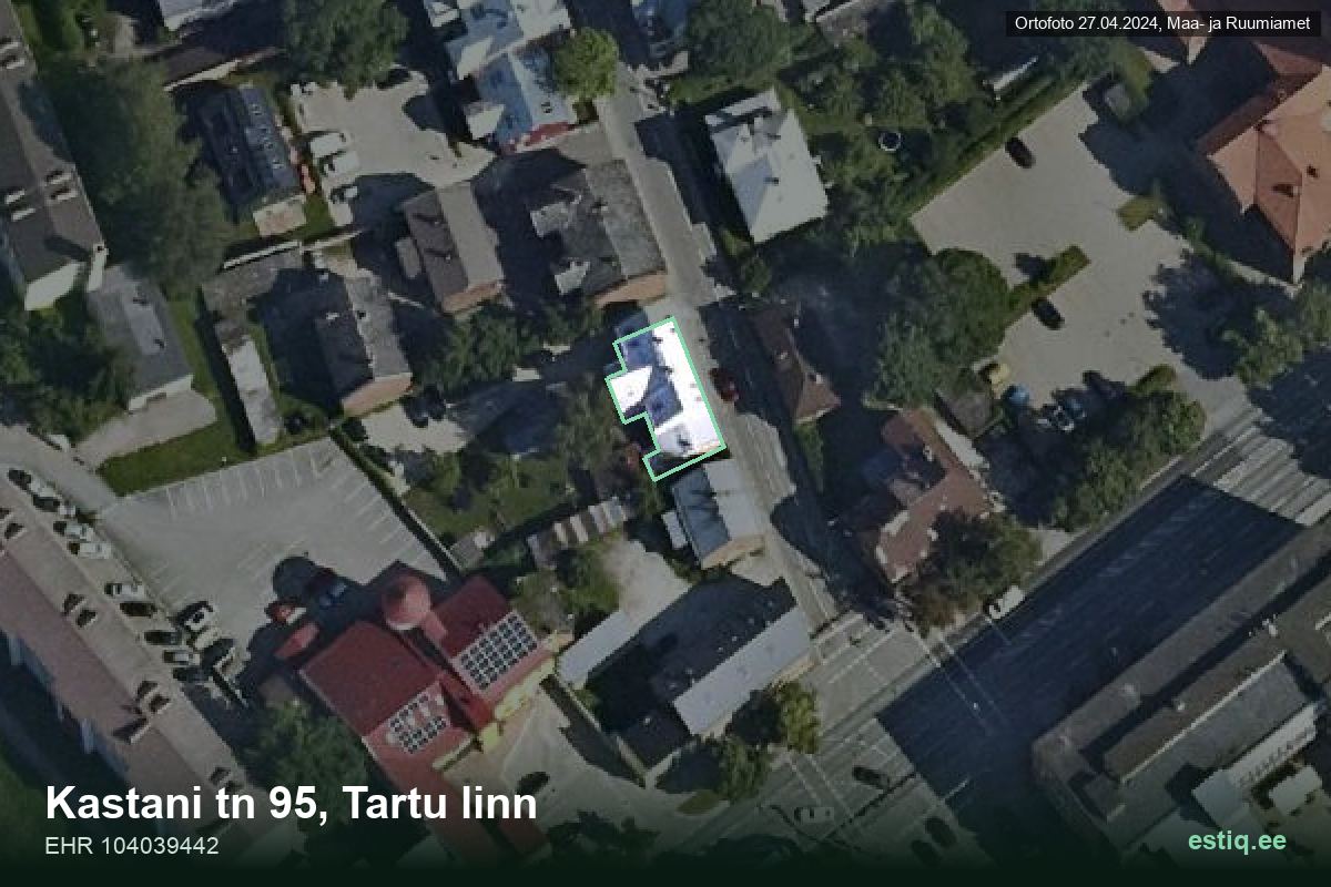 Kastani tänav 95, Tartu – hoone aerofoto, kontuur ehitisregistri (EHR) andmetest
