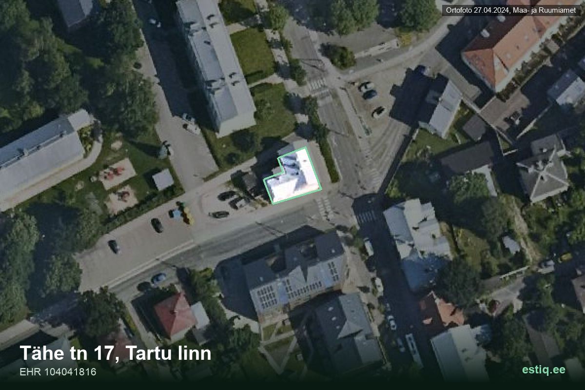 Tähe tänav 17, Tartu – hoone aerofoto, kontuur ehitisregistri (EHR) andmetest