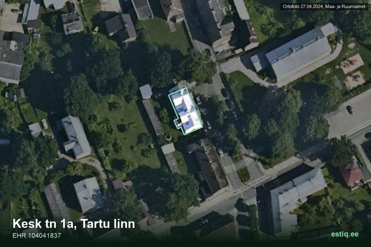 Kesk tänav 1a, Tartu – аэрофото дома, контур по данным регистра строений (EHR)