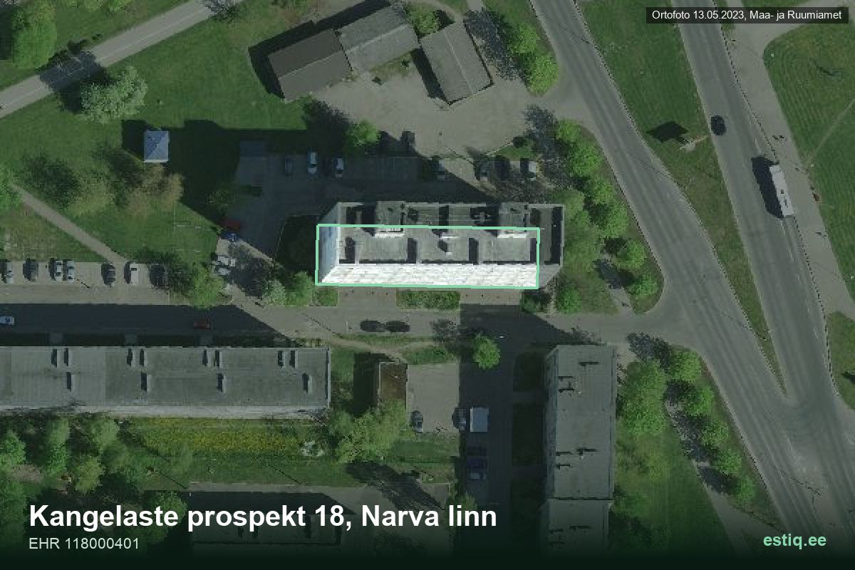 Kangelaste pr 18, Narva – аэрофото дома, контур по данным регистра строений (EHR)