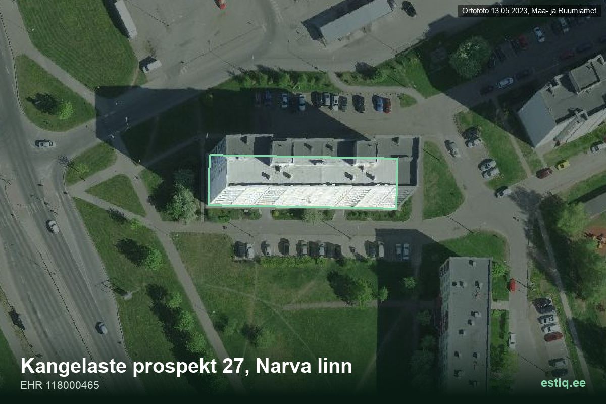 Kangelaste pr 27, Narva – аэрофото дома, контур по данным регистра строений (EHR)